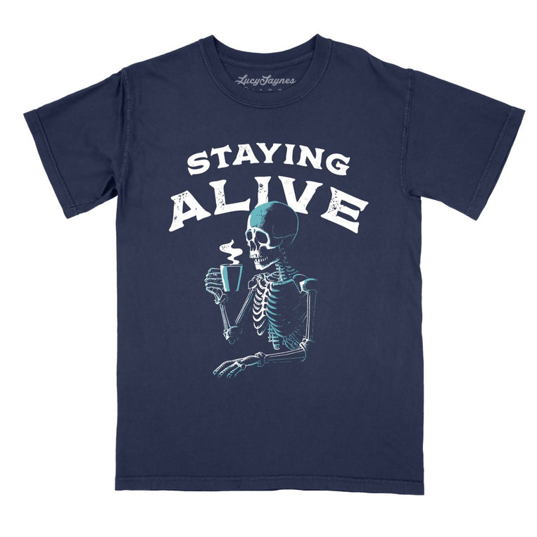 Staying Alive Comfort Colors Graphic Tee - True Navy