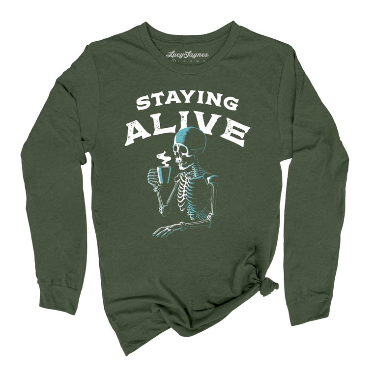Staying Alive Graphic Long Sleeve Tee - Military Green