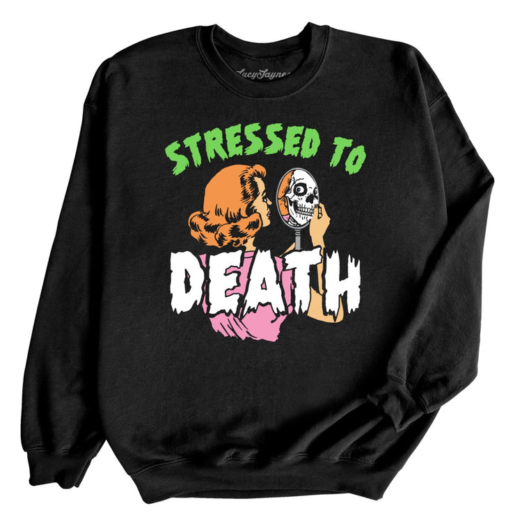 Stressed To Death Graphic Sweatshirt