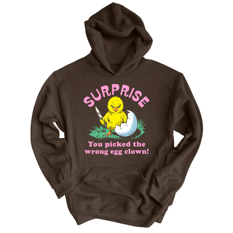 Surprise You Picked The Wrong Egg Graphic Hoodie - Dark Chocolate