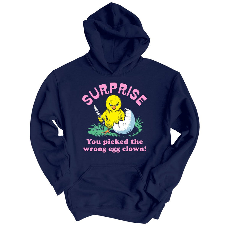 Surprise You Picked The Wrong Egg Graphic Hoodie - Navy