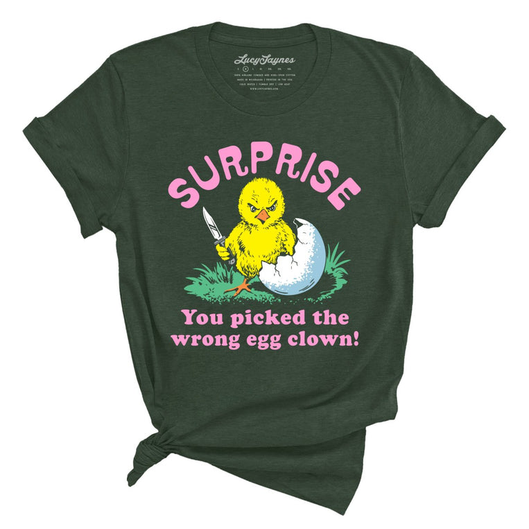 Surprise You Picked The Wrong Egg Graphic Tee - Heather Forest