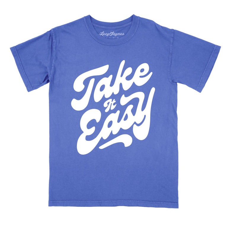 Take It Easy Comfort Colors Graphic Tee - Flo Blue