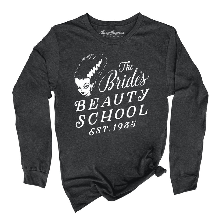 The Bride's Beauty School Graphic Long Sleeve Tee - Dark Grey Heather