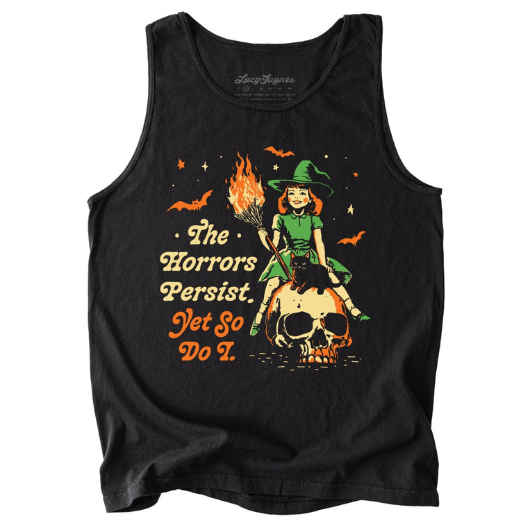 The Horrors Persist Yet So Do I Comfort Colors Graphic Tank Top