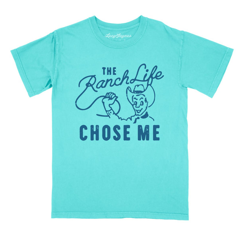 The Ranch Life Chose Me Comfort Colors Graphic Tee - Lagoon Blue