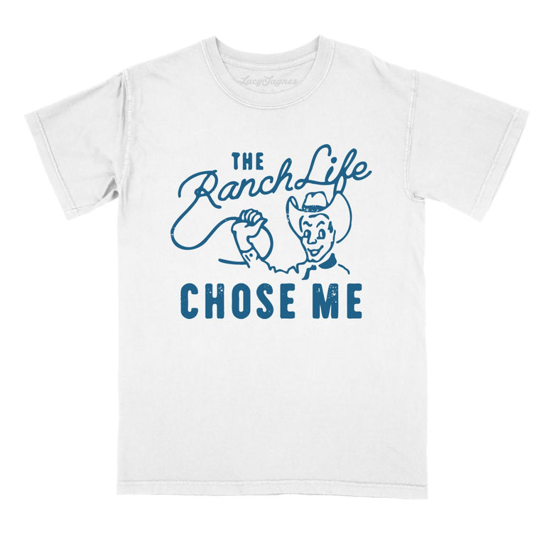 The Ranch Life Chose Me Comfort Colors Graphic Tee - White