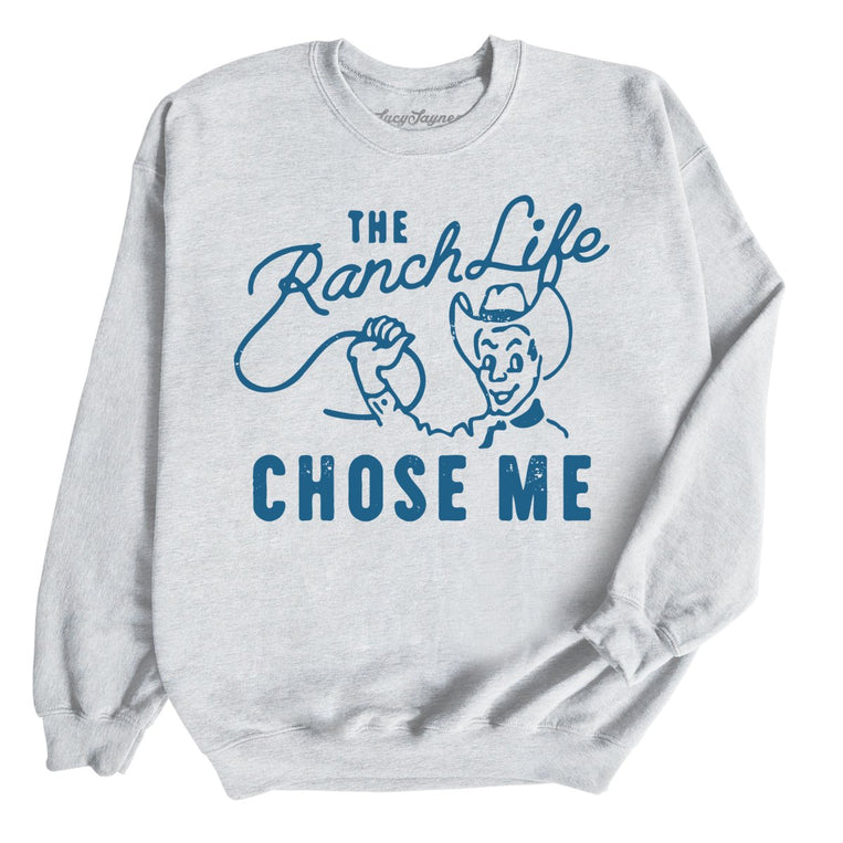 The Ranch Life Chose Me Graphic Sweatshirt - Ash