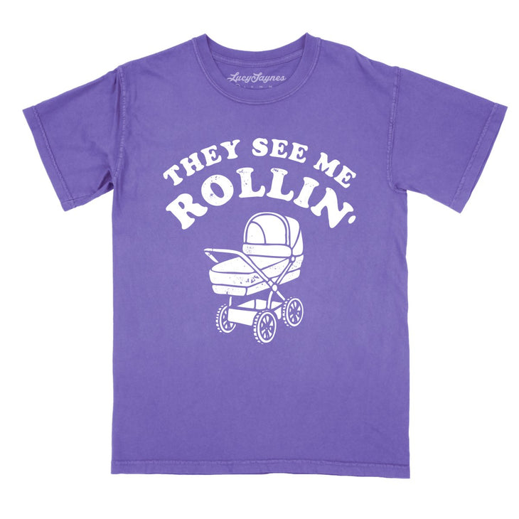 They See Me Rollin' Comfort Colors Tee