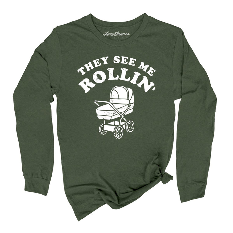 They See Me Rollin' Graphic Long Sleeve Tee - Military Green
