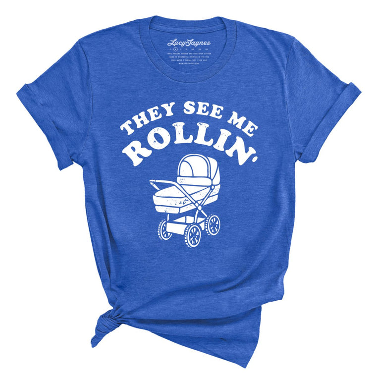 They See Me Rollin' Graphic Tee - Heather True Royal