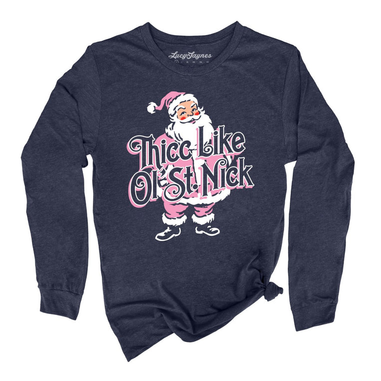 Thicc Like Ol Saint Nick Graphic Long Sleeve Tee - Heather Navy