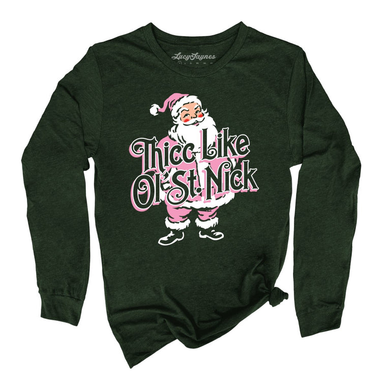 Thicc Like Ol Saint Nick Graphic Long Sleeve Tee - Heather Forest