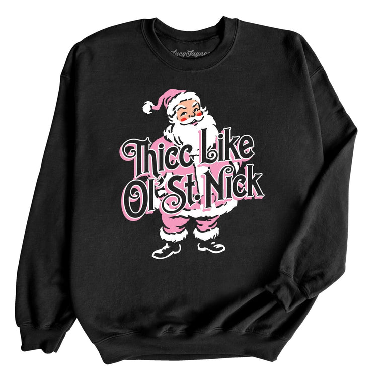 Thicc Like Ol Saint Nick Graphic Sweatshirt - Black