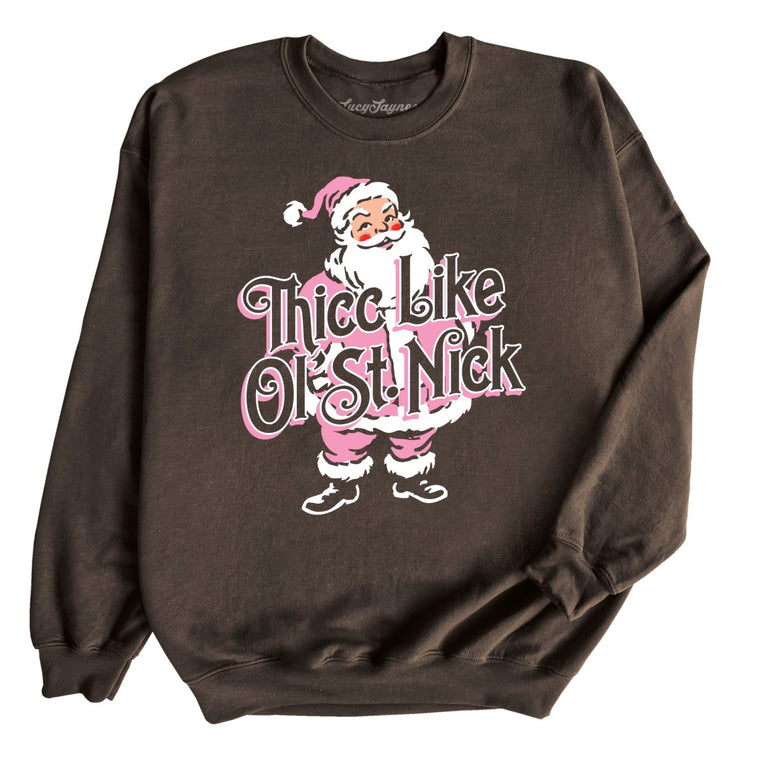 Thicc Like Ol Saint Nick Graphic Sweatshirt - Dark Chocolate