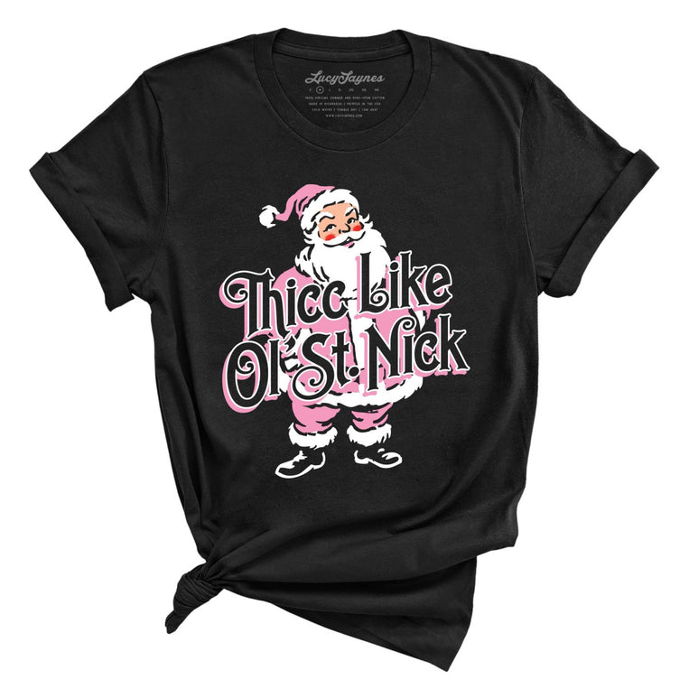 Thicc Like Ol Saint Nick Graphic Tee - Black