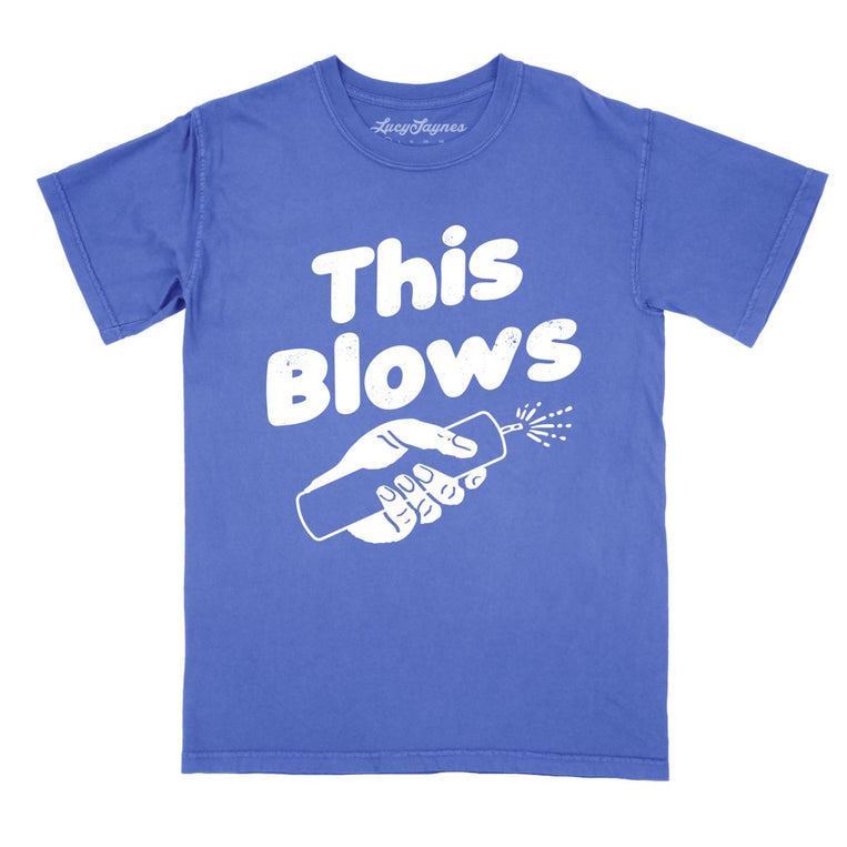 This Blows Comfort Colors Graphic Tee - Flo Blue