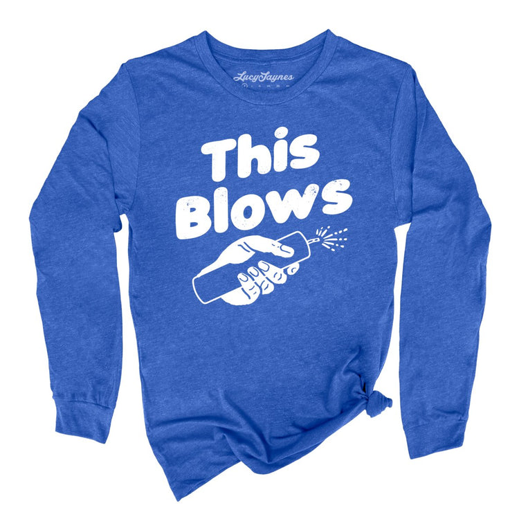 This Blows Graphic Long Sleeve Tee - Heather True Royal