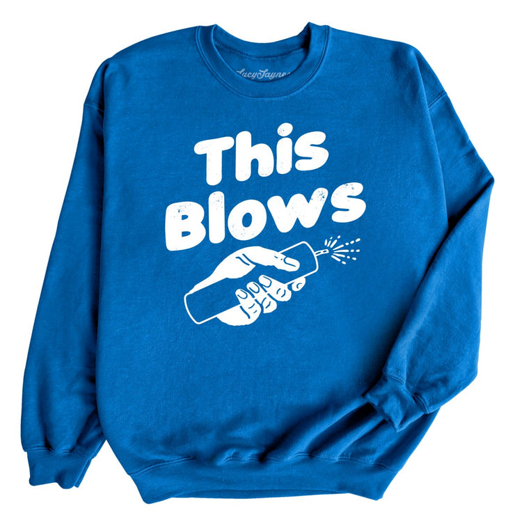 This Blows Graphic Sweatshirt - Royal