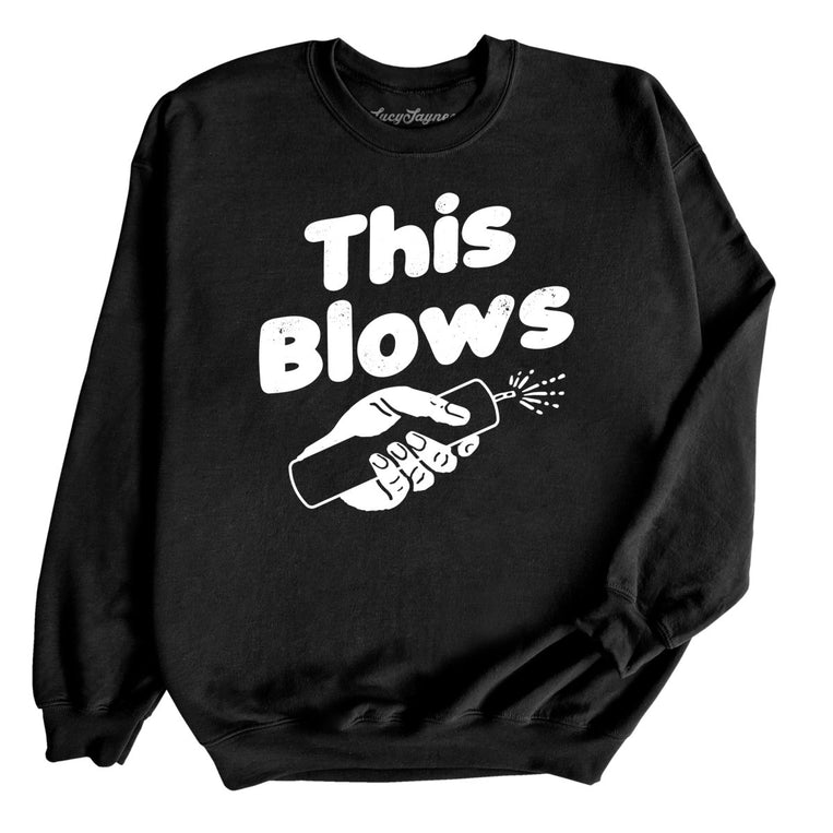 This Blows Graphic Sweatshirt - Black