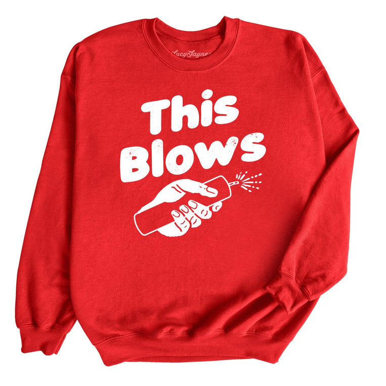 This Blows Graphic Sweatshirt