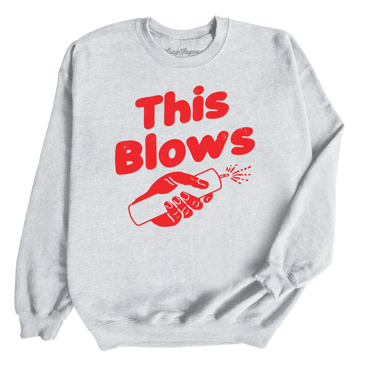 This Blows Graphic Sweatshirt - Ash