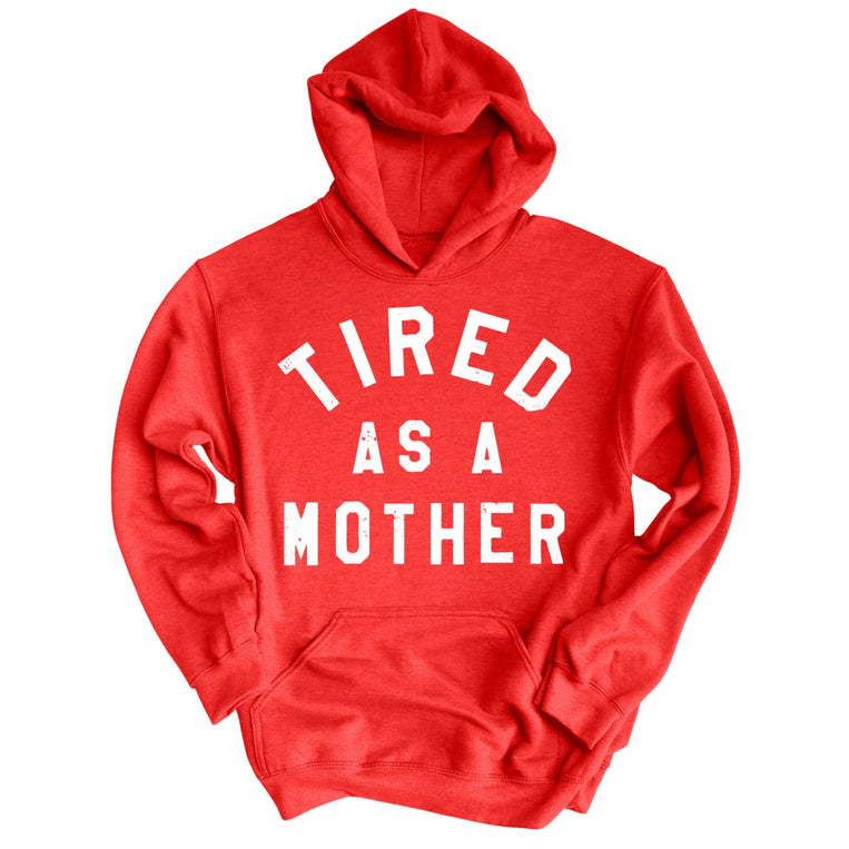 Tired As A Mother Graphic Hoodie - Red