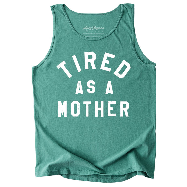Tired As A Mother Comfort Colors Graphic Tank Top - Light Green