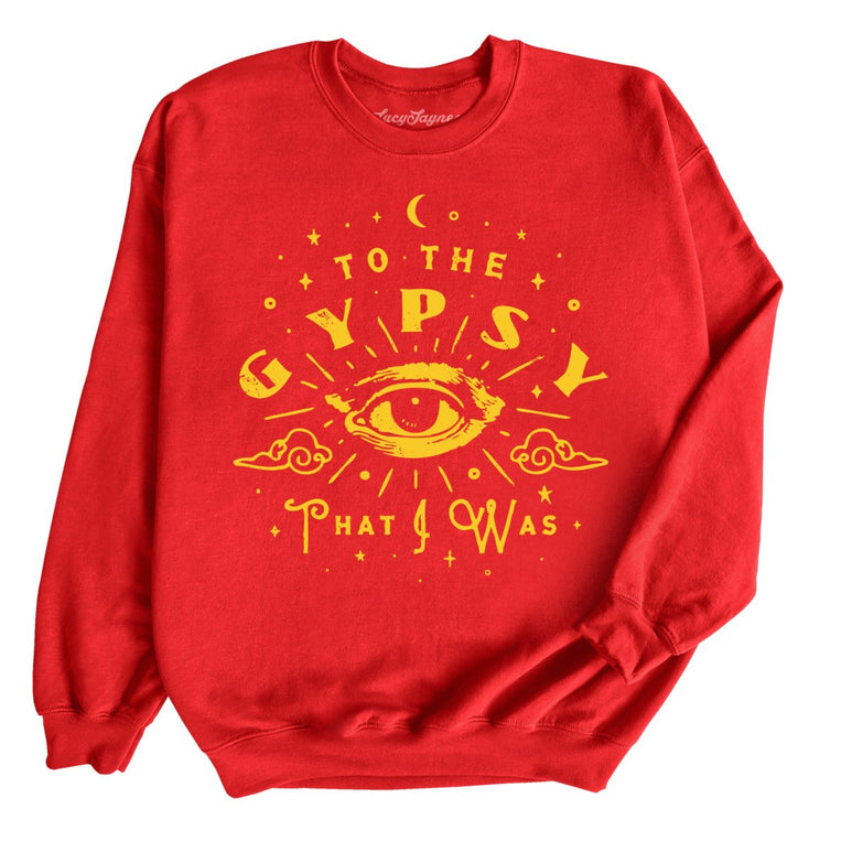 To The Gypsy That I Was Graphic Sweatshirt - Red