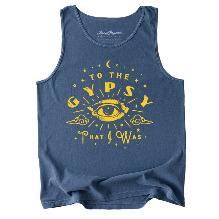 To The Gypsy That I Was Comfort Colors Tank Top