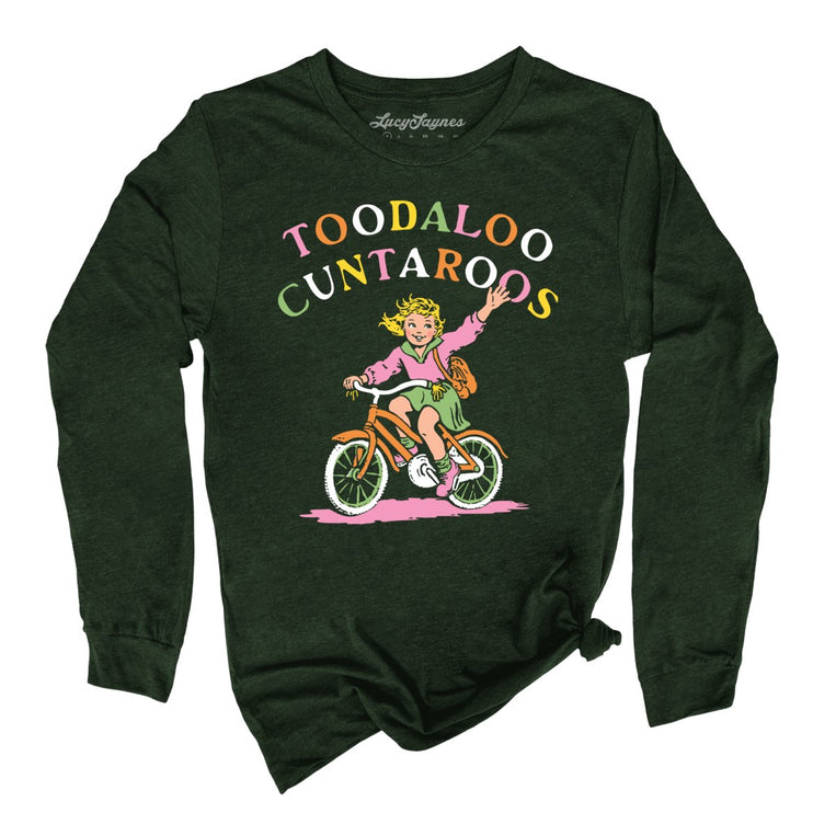 Toodaloo Cuntaroos Graphic Long Sleeve Tee - Heather Forest