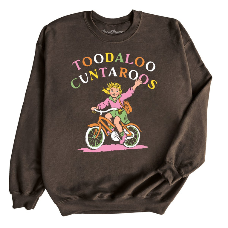 Toodaloo Cuntaroos Graphic Sweatshirt - Dark Chocolate