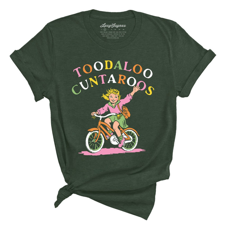 Toodaloo Cuntaroos Graphic Tee - Heather Forest