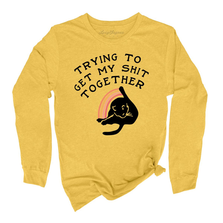 Trying To Get My Shit Together Graphic Long Sleeve Tee - Heather Yellow Gold
