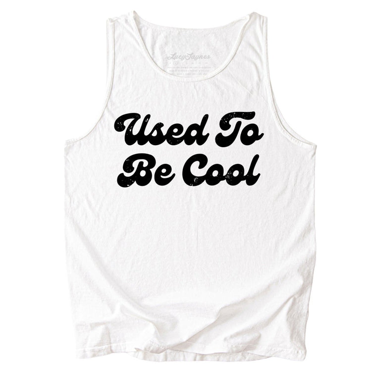 Used To Be Cool Comfort Colors Graphic Tank Top - White