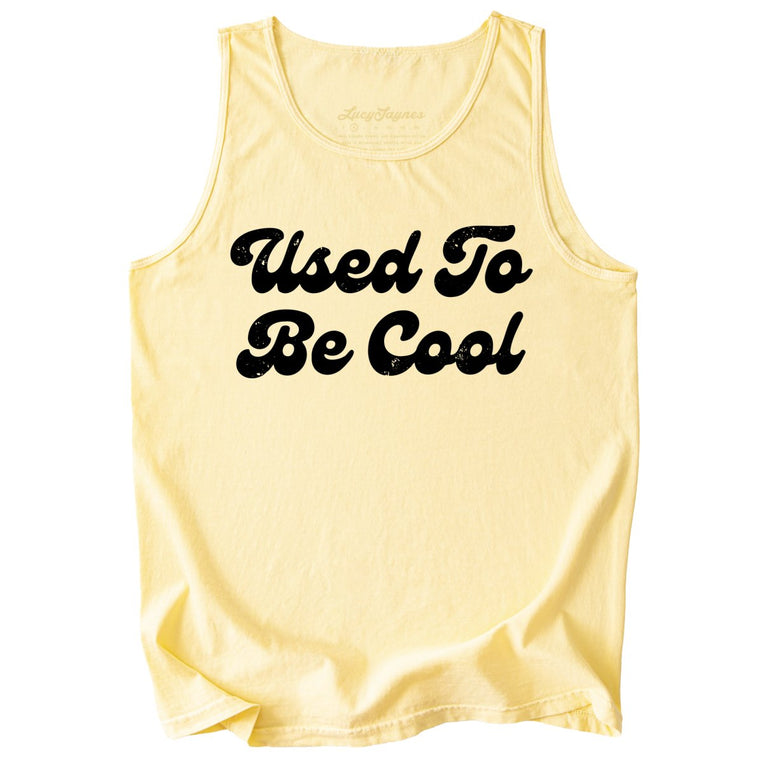 Used To Be Cool Comfort Colors Graphic Tank Top - Butter