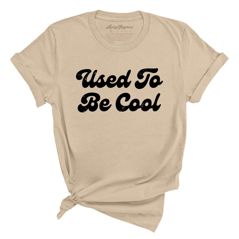 Used To Be Cool Graphic Tee - Tan