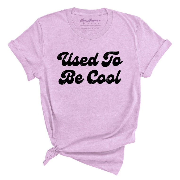 Used To Be Cool Graphic Tee - Heather Prism Lilac