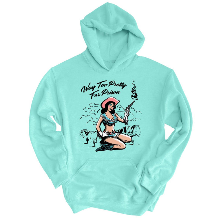 Way Too Pretty For Prison Graphic Hoodie - Mint