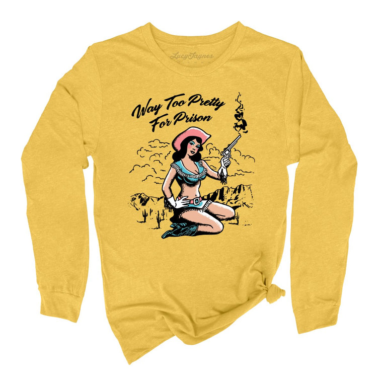 Way Too Pretty For Prison Graphic Long Sleeve Tee - Heather Yellow Gold