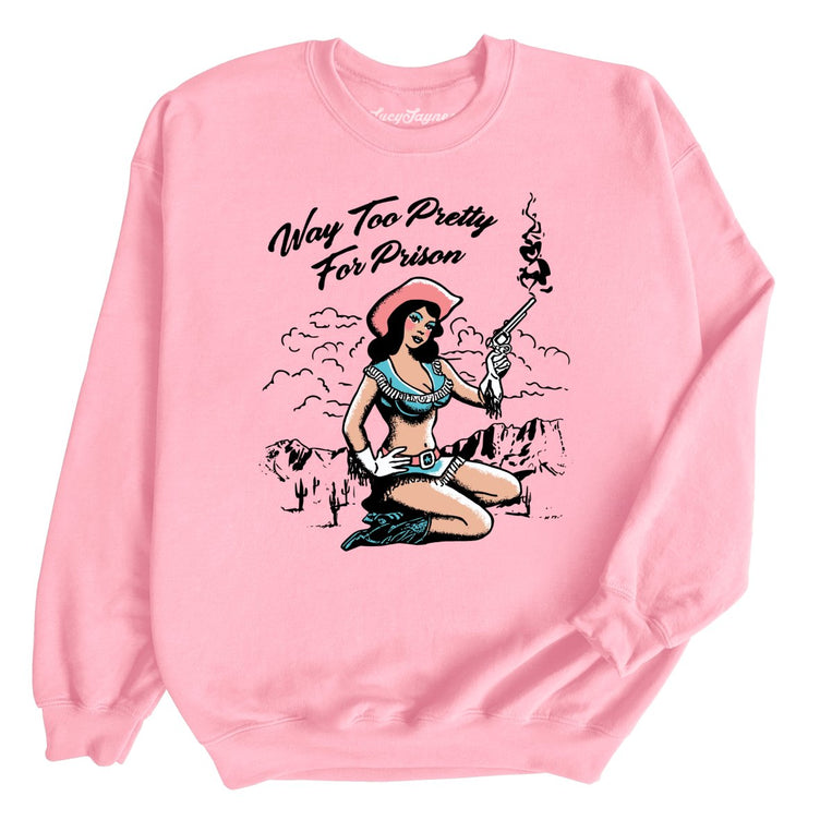 Way Too Pretty For Prison Graphic Sweatshirt - Light Pink