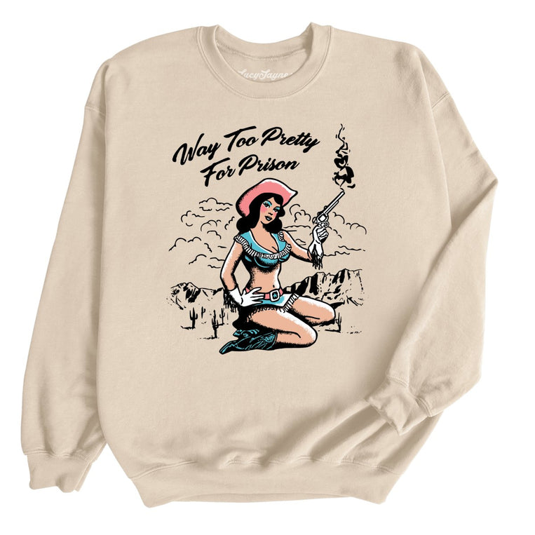 Way Too Pretty For Prison Graphic Sweatshirt - Sand