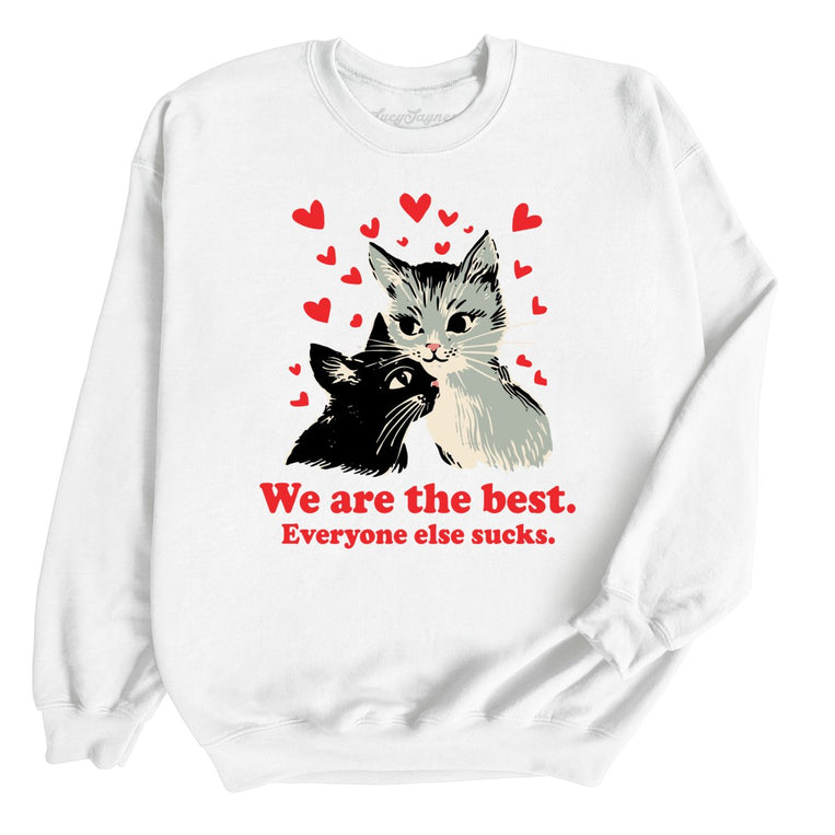 We Are The Best Graphic Sweatshirt