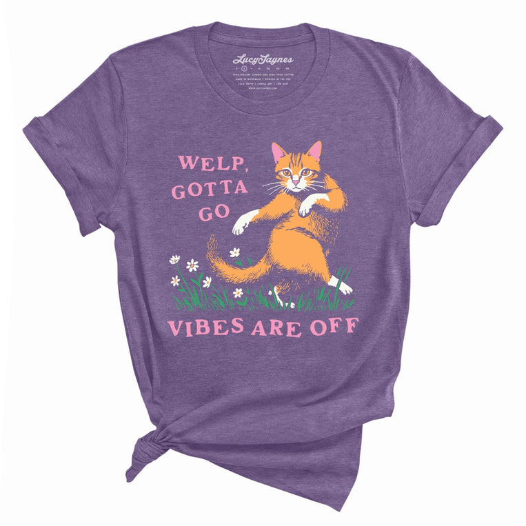 Welp Gotta Go Vibes Are Off Graphic Tee - Heather Purple