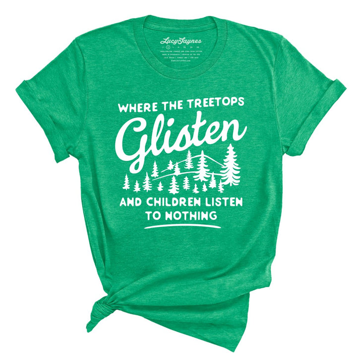 Where The Treetops Glisten Tee