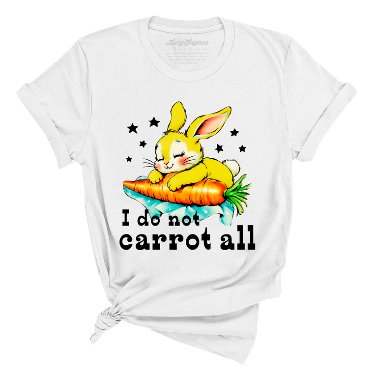 I Do Not Carrot All Graphic Tee - White