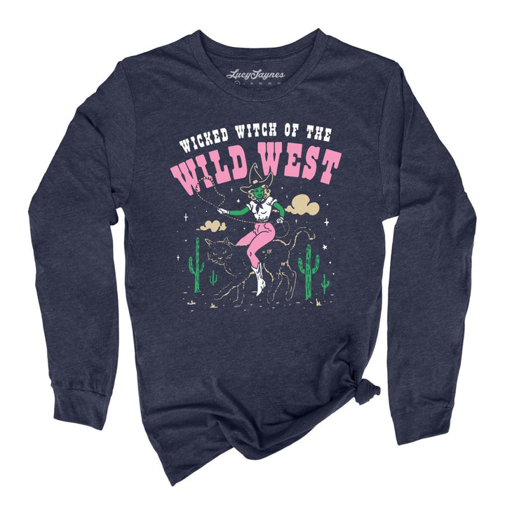 Wicked Witch Of The Wild West Long Sleeve Tee