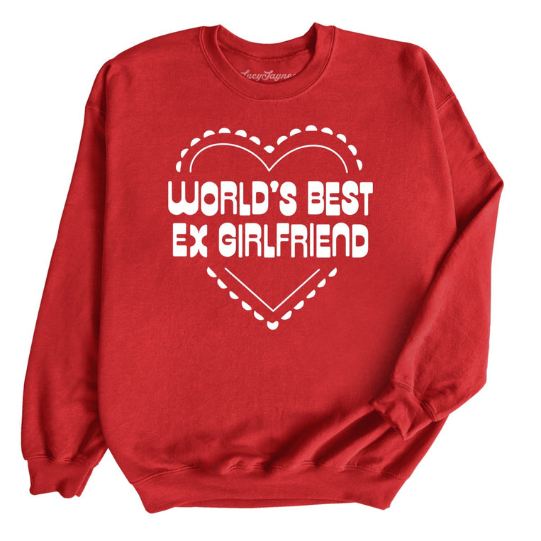 World's Best Ex Girlfriend Graphic Sweatshirt