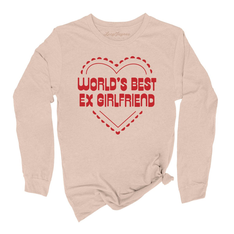 World's Best Ex Girlfriend Graphic Long Sleeve Tee - Sand Dune