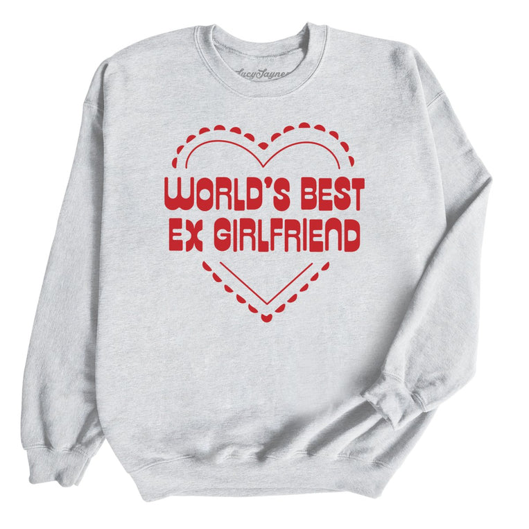 World's Best Ex Girlfriend Graphic Sweatshirt - Ash